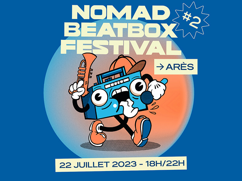 23-07-22 Nomad Beatbox Festival Ares