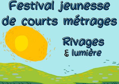 Festival « Rivages en lumière »